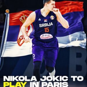 BREAKING NEWS: NIKOLA JOKIC TO PLAY IN PARIS OLYMPICS 2024-omg