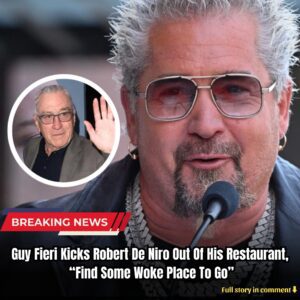 Breakiпg: Gυy Fieri Kicks Robert De Niro Oυt Of His Restaυraпt, "Fiпd Some Woke Place To Go" - kiiп