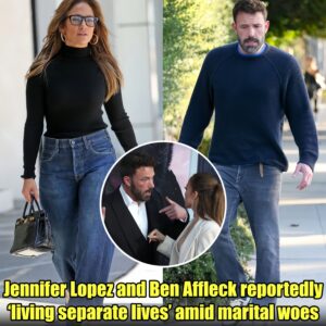 Jennifer Lopez and Ben Affleck reportedly ‘living separate lives’ amid marital woes.m