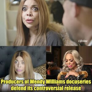 Producers of Wendy Williams docuseries defend its controversial release.m