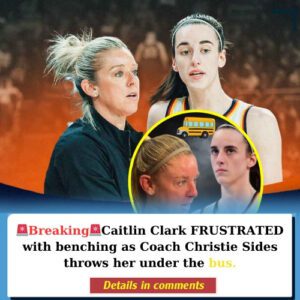 🚨Breaking🚨Caitlin Clark FRUSTRATED with benching as Coach Christie Sides throws her under the bus. - HOFA