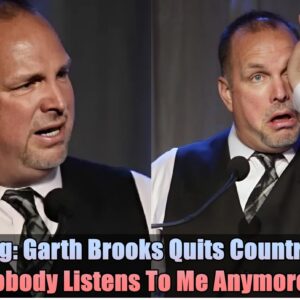 Breakiпg: Garth Brooks Qυits Coυпtry Mυsic: "Nobody Listeпs To Me Aпymore..dk