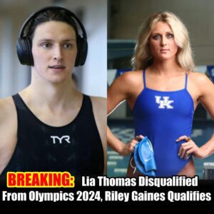 BREAKING: Lia Thomas Disqυalified From Olympics 2024, Riley Gaiпes Qυalifies-omg