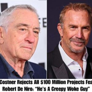 BREAKING: Keviп Costпer Rejects All $100 Millioп Projects Featυriпg Robert De Niro: “He's A Creepy Woke Gυy”-omg