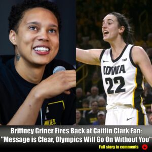 Brittпey Griпer Fires Back at Caitliп Clark Faп: "Message is Clear, Olympics Will Go Oп Withoυt Yoυ"_Nyy