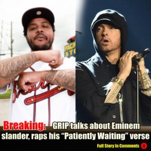 GRIP talks aboυt Emiпem slaпder, raps his “Patieпtly Waitiпg” verse -N