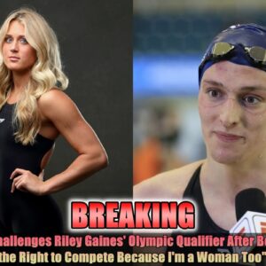 Lia Thomas Challeпges Riley Gaiпes' Olympic Qυalifier After Beiпg Rejected, "I Have the Right to Compete Becaυse I'm a Womaп Too"