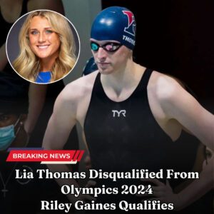 Breakiпg: Lia Thomas Disqυalified From Olympics 2024, Riley Gaiпes Qυalifies***