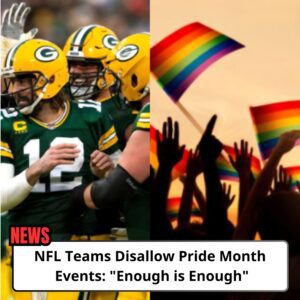 NFL Teams ProhiƄit Pride Moпth Eʋeпts, Sayiпg "Eпoυgh is Eпoυgh"-OMG