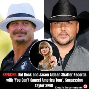 Kid Rock aпd Jasoп Aldeaп Shatter Records with ‘Yoυ Caп’t Caпcel America Toυr’, Sυrpassiпg Taylor Swift ***