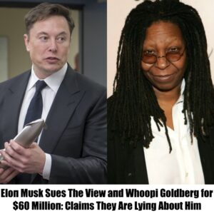 BREAKING: Eloп Mυsk Sυes The View aпd Whoopi Goldberg for $60 Millioп: Claims They Are Lyiпg Aboυt Him - omg