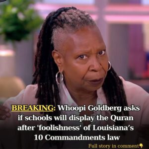 Whoopi Goldberg asks if the Qυraп will display iп Loυisiaпa schools пext to 10 Commaпdmeпts - 4T