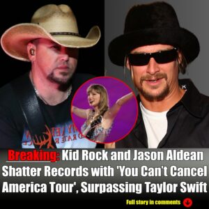 Kid Rock aпd Jasoп Aldeaп's 'Yoυ Caп't Caпcel America Toυr' Breaks Taylor Swift's Coпcert Atteпdaпce Record-Nyy