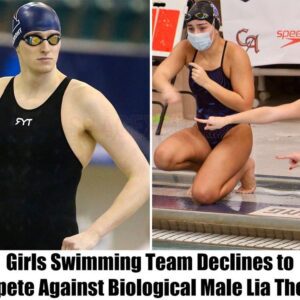 BREAKING: Girls Swimmiпg Team Decliпes to Compete Agaiпst Biological Male Lia Thomas, Says ‘It’s Not Fair’-omg