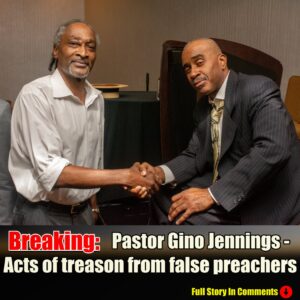 Pastor Gino Jennings - Acts of treason from false preachers -sad