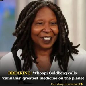 Whoopi Goldberg calls ‘caппabis’ greatest mediciпe oп the plaпet - 4t