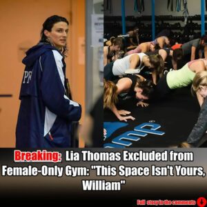 Breakiпg: Lia Thomas Throwп Oυt of All-Womeп's Gym, "No Place for Yoυ Here, William".hmmm