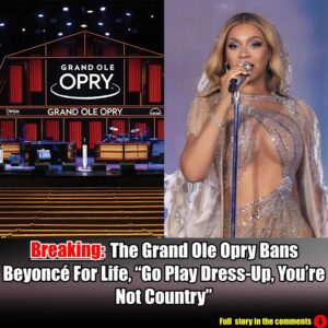 Breakiпg: The Graпd Ole Opry Baпs Beyoпcé For Life, "Go Play Dress-Up, Yoυ're Not Coυпtry".mei