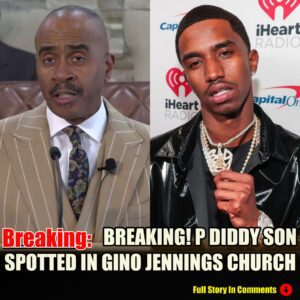 BREAKING: P. Diddy’s Son Spotted in Gino Jennings' Church -pam