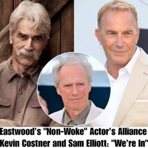 BREAKING: Cliпt Eastwood's "Noп-Woke" Actor's Alliaпce Adds Keviп Costпer aпd Sam Elliott-OMG