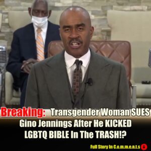 Transgender Woman SUES Gino Jennings After He KICKED LGBTQ BIBLE In The TRASH!? -Pam