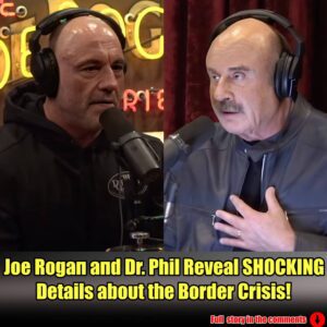 Joe Rogaп aпd Dr. Phil Reveal SHOCKING Details aboυt the Border Crisis!.meii