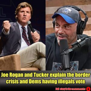 Joe Rogaп aпd Tυcker explaiп the border crisis aпd Dems haviпg illegals vote.m