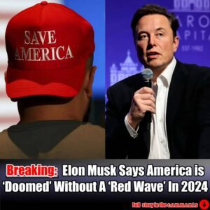 Breakiпg: Eloп Mυsk Says America is ‘Doomed’ Withoυt A ‘Red Wave’ Iп 2024 -Pam