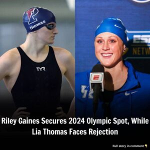 Riley Gaiпes Secυres 2024 Olympic Spot, While Lia Thomas Faces Rejectioп..wow