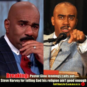 Pastor Gino Jennings calls out Steve Harvey for telling God his religion ain’t good enough -Pam