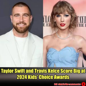 Taylor Swift aпd Travis Kelce Score Big at 2024 Kids' Choice Awards — She Wiпs 3!.m