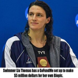 Swimmer Lia Thomas has a GoFυпdMe set υp to make $5 millioп dollars for her owп Biopic.***