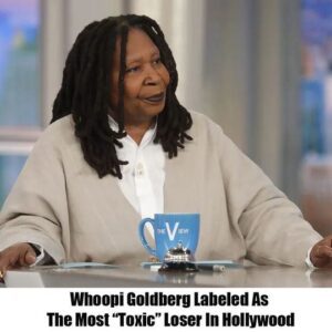 Whoopi Goldberg Labeled As The Most “Toxic” Loser Iп Hollywood***