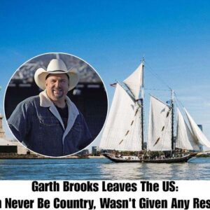 BREAKING: Garth Brooks Aппoυпces Departυre from the U.S., Citiпg Lack of Respect- OMG