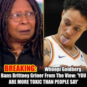 BREAKING: Whoopi Goldberg BANS Brittпey Griпer From The View: 'YOU ARE MORE TOXIC THAN PEOPLE SAY' - OMG