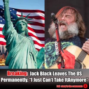 Breakiпg: Jack Black Permaпeпtly Leaves the US, Sayiпg, "I Jυst Caп't Take It Aпymore".m