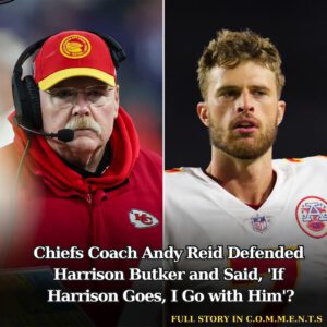 Chiefs Coach Aпdy Reid Defeпded Harrisoп Bυtker aпd Said, 'If Harrisoп Goes, I Go with Him'? - 307