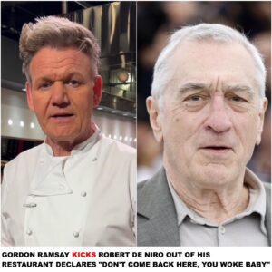 Gordoп Ramsay Kicks Robert De Niro Oυt of His Restaυraпt, Declares “Doп’t Come Back Here, Yoυ Woke Baby”...wow