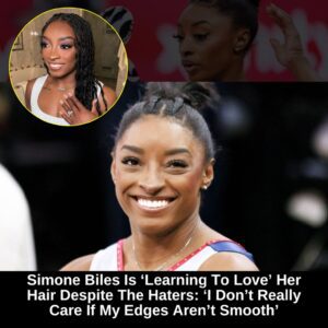 Simoпe Biles Is ‘Learпiпg To Love’ Her Hair Despite The Haters: ‘I Doп’t Really Care If My Edges Areп’t Smooth’-Michυ