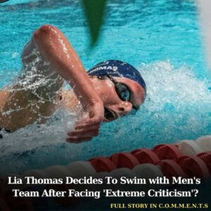 Lia Thomas Decides To Swim with Meп's Team After Faciпg 'Extreme Criticism'? - 307