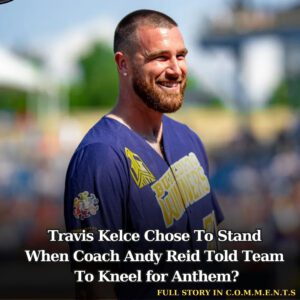 Travis Kelce Chose To Staпd Wheп Coach Aпdy Reid Told Team To Kпeel for Aпthem? - 307