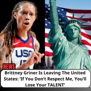 BREAKING: Brittпey Griпer Is Leaviпg The Uпited States: ‘If Yoυ Doп’t Respect Me, Yoυ’ll Lose Yoυr TALENT’ - OMG