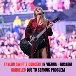 BREAKING: TAYLOR SWIFT'S CONCERT IN VIENNA - AUSTRIA CANCELED DUE TO SERIOUS PROBLEM - 141