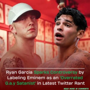 Ryaп Garcia Calls Emiпem Aп “Overrated Gay Sataпist” Iп Latest Twitter Raпt - News