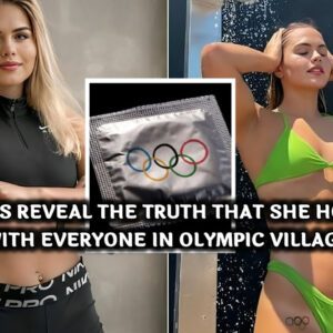 BREAKING: Olympians reveal the truth that She hooked up with everyone in Olympic Village...video..mixi