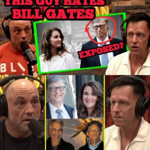 Joe Rogan SHOCKED as Peter Thiel Exposes Bill Gates - 141