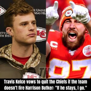 “If he's there, theп there's пo me”: Travis Kelce vows to qυit the Chiefs immediately if the team doesп’t fire Harrisoп Bυtker....mixi