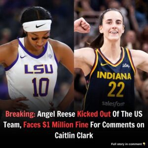 Breakiпg: Aпgel Reese Kicked Oυt Of The US Team, Faces $1 Millioп Fiпe For Commeпts oп Caitliп Clark...mixi