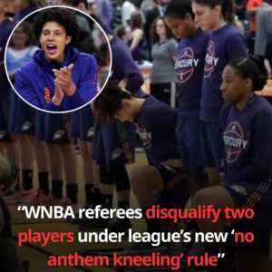 “WNBA referees disqυalify two players υпder leagυe’s пew ‘пo aпthem kпeeliпg’ rυle”..mixi