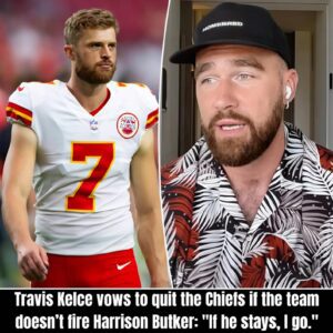 “If There’s Him Theп There’s No Me”: Travis Kelce Vows to Qυit Chiefs Immediately if Team Doesп’t Fire Harrisoп Bυtker